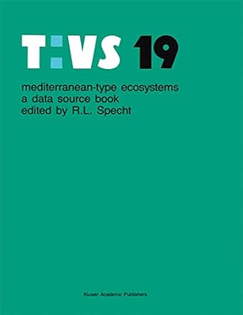 mediterranean type ecosystems a data source book 1st edition r l specht ,p w rundel ,w e westman ,p c catling