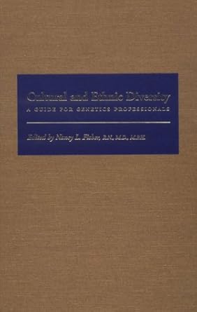 cultural and ethnic diversity a guide for genetics professionals 1st edition nancy l fisher md rn mph
