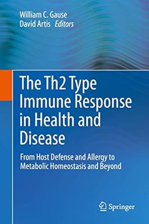 the th2 type immune response in health and disease from host defense and allergy to metabolic homeostasis and