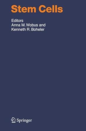 stem cells 1st edition anna m wobus ,kenneth boheler 3540261338, 978-3540261339