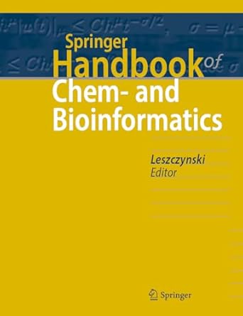 springer handbook of chem and bioinformatics 1st edition jerzy leszczynski ,supratik kar ,kunal roy ,artur