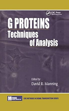 g proteinstechniques of analysis techniques of analysis 1st edition david r manning 0849333814, 978-0849333811