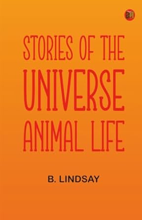 stories of the universe animal life 1st edition b lindsay 937132435x, 978-9371324359