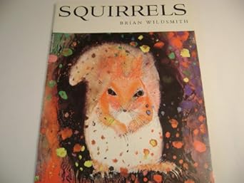 squirrels 1st edition brian wildsmith 0192796992, 978-0192796998
