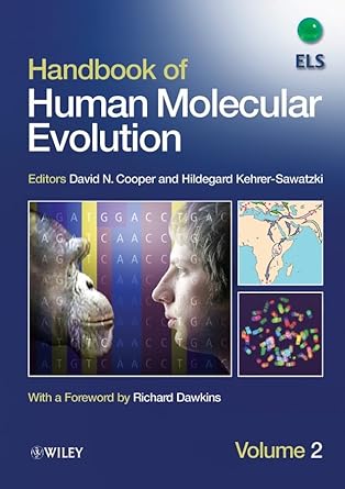 handbook of human molecular evolution 2 volume set 1st edition david n cooper ,hildegard kehrer sawatzki
