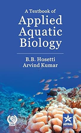 textbook of applied aquatic biology 1st edition b b kumar arvind hosetti 9351309886, 978-9351309888