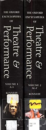 the oxford encyclopedia of theatre and performance 1st edition dennis kennedy 0198601743, 978-0198601746