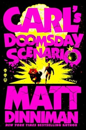 carls doomsday scenario 1st edition matt dinniman 0593820266, 978-0593820261