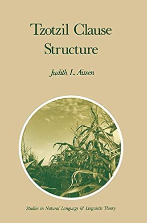 tzotzil clause structure 1st edition j aissen 9027723656, 978-9027723659