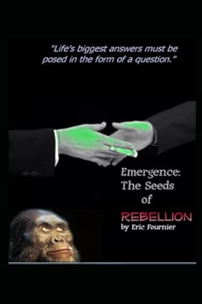 emergence the seeds of rebellion 1st edition eric fournier 1651562903, 978-1651562901