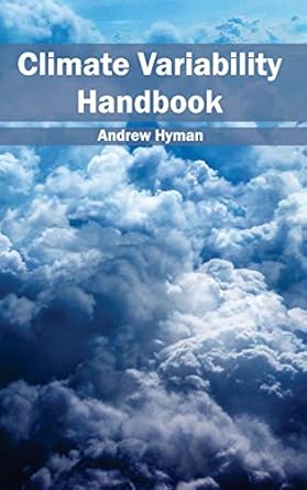 climate variability handbook 1st edition andrew hyman 1632391163, 978-1632391162