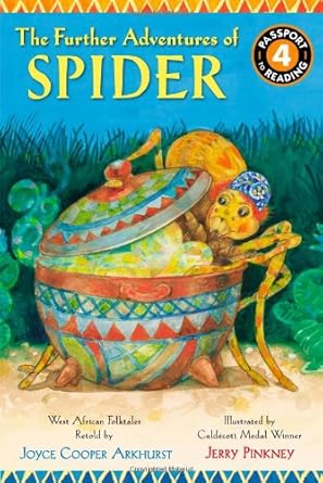 the further adventures of spider west african folktales 1st edition joyce cooper arkhurst ,jerry pinkney