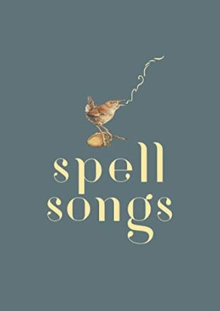 the lost words spell songs 1st edition robert macfarlane ,jackie morris ,karine polwart ,julie fowlis ,seckou