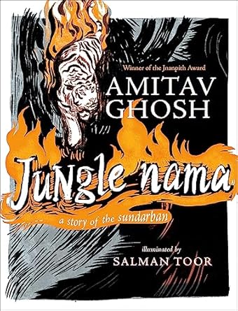 jungle nama 1st edition amitav ghosh 1529349354, 978-15293493511529349354,978-1529349351
