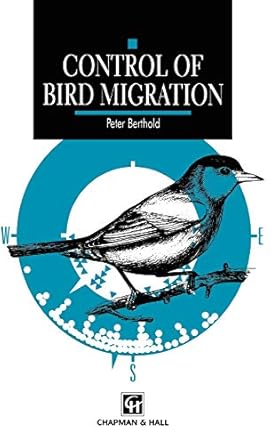 control of bird migration 1st edition p berthold 0412363801, 978-0412363801