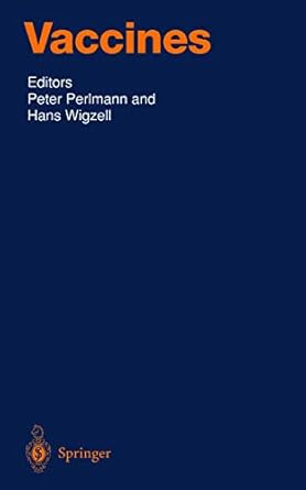 vaccines 1st edition peter perlman ,hans wigzell 3642641962, 978-3642641961