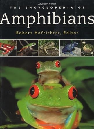 amphibians the world of frogs toads salamanders and newts 1st edition robert hofrichter 155209541x,