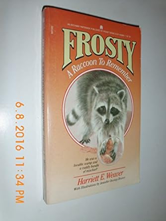 frosty a raccoon to remember 1st edition harriet e weaver 0671420941, 978-0671420949