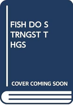 fish do strngst thgs 1st edition leonora hornblow 0394900626, 978-0394900629