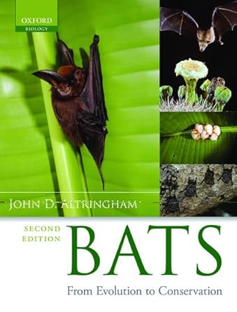 bats from evolution to conservation 1st edition john d altringham 0199207119, 978-0199207114