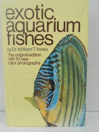 exotic aquarium fishes 1st edition william t innes 0876660901, 978-0876660904