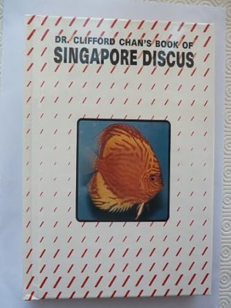 dr clifford chans book of singapore discus 1st edition clifford chan 0866221719, 978-0866221719