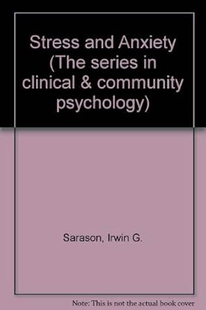 stress and anxiety 1st edition irwin g sarason ,charles d spielberger 0470268174, 978-0470268179