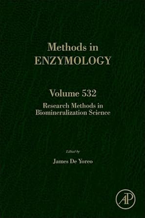 research methods in biomineralization science 1st edition jim de yoreo 0124166172, 978-0124166172