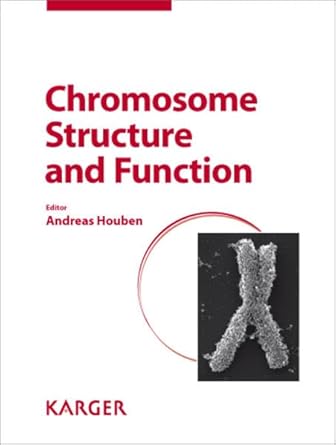 chromosome structure and function 1st edition andreas houben 3805592124, 978-3805592123