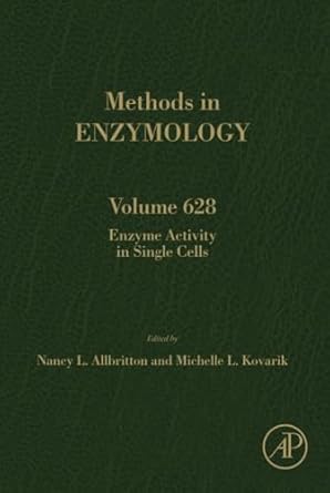 enzyme activity in single cells 1st edition nancy allbritton ,michelle kovarik 0128170905, 978-0128170908