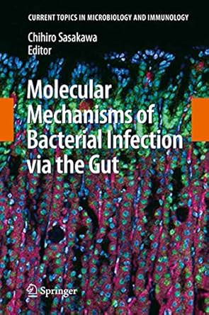 molecular mechanisms of bacterial infection via the gut 1st edition chihiro sasakawa 3642018459,