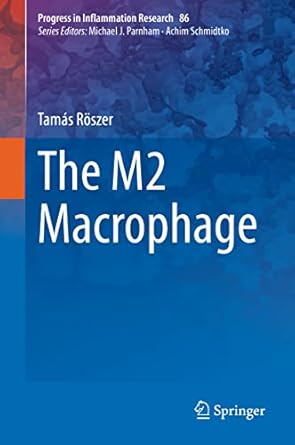 the m2 macrophage 1st edition tamas roszer 3030504794, 978-3030504793