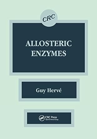 allosteric enzymes 1st edition guy herve 0849368545, 978-0849368547