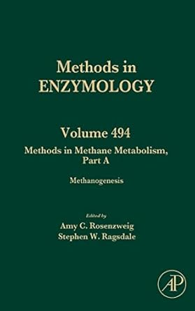 methods in methane metabolism part a methanogenesis 1st edition amy rosenzweig ,stephen w ragsdale