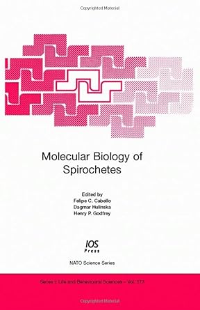 molecular biology of spirochetes 1st edition dagmar hulinska ,henry p godfrey 1586036653, 978-1586036652