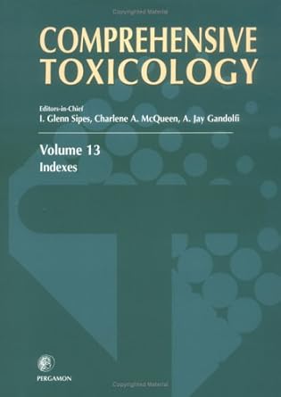 comprehensive toxicology volume 13 indexes 1st edition bozzano g luisa 0080429785, 978-0080429786