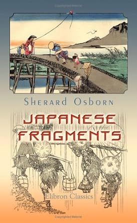 japanese fragments 1st edition sherard osborn 1402189168, 978-1402189166