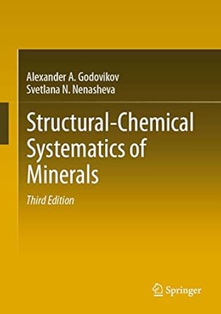 structural chemical systematics of minerals 1st edition alexander a godovikov ,svetlana n nenasheva