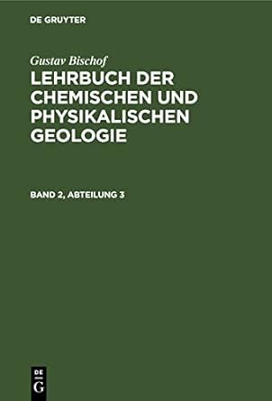 gustav bischof lehrbuch der chemischen und physikalischen geologie band 2 abteilung 3 1st edition gustav