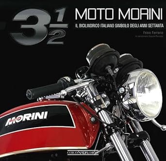 moto morini 3 1/2 il bicilindrico simbolo degli anni settanta 1st edition fabio ferrario 8879116010,