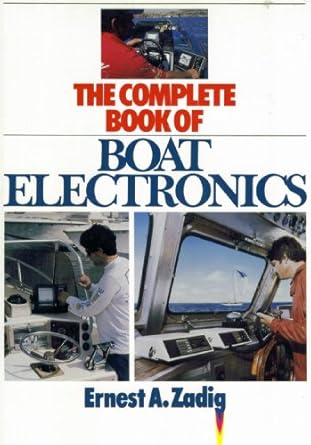 complete book of boat electronics 1st edition ernest a zadig 0131560506, 978-0131560505