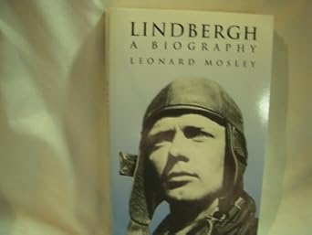 lindbergh a biography 1st edition leonard mosley 0486409643, 978-0486409641