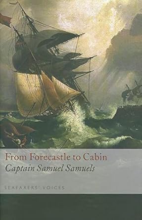 from forecastle to cabin 1st edition estate of samuel samuels 1848321260, 978-1848321267