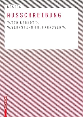 basics ausschreibung 1st edition tim brandt ,sebastian franssen 376438087x, 978-3764380878