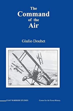 command of the air 1st edition giulio douhet ,charles a gabriel 1782664076, 978-1782664079
