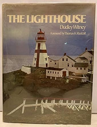 the lighthouse 1st edition dudley witney 0771090307, 978-0771090301