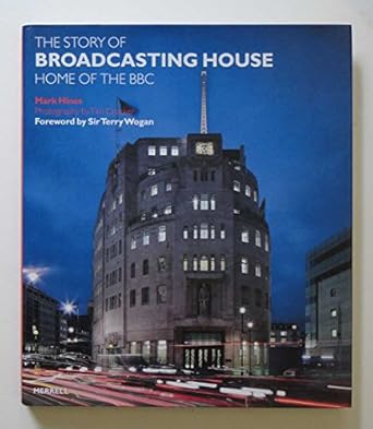 the story of broadcasting house home of the bbc 1st edition mark hines ,tim crocker ,terry wogan 185894421x,