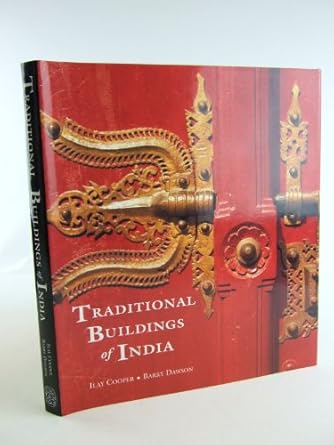 traditional buildings of india 1st edition ilay cooper ,barry dawson 0500341613, 978-0500341612