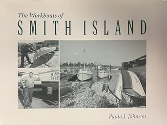 the workboats of smith island 1st edition paula j johnson 0801854849, 978-0801854842