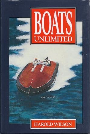 boats unlimited 1st edition harold wilson 0919783988, 978-0919783980
